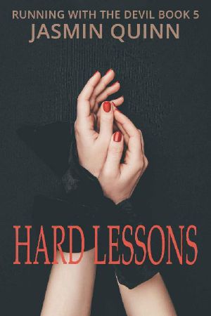 [Running with the Devil 05] • Hard Lessons